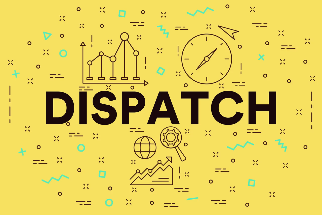 Conceptual business illustration with the words dispatch